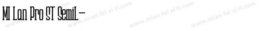 MI Lan Pro ST SemiL字体转换